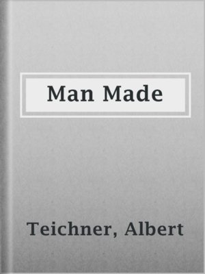 cover image of Man Made